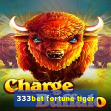 333bet fortune tiger